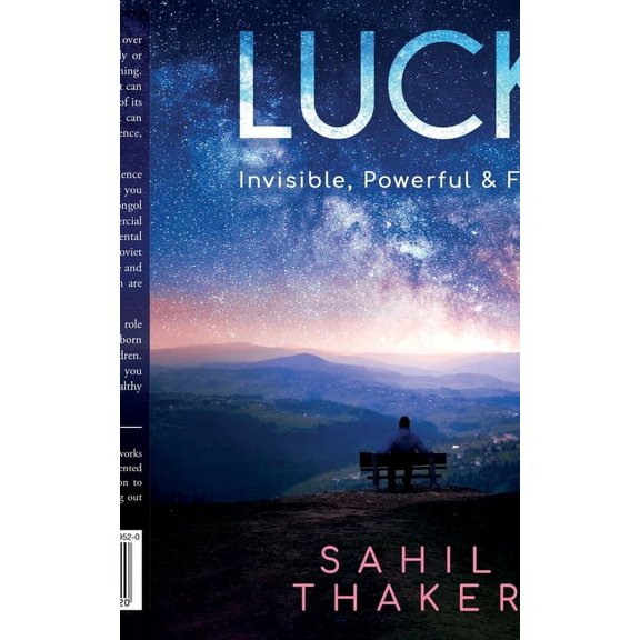 Luck: Invisible, Powerful & Final, (Paperback)
