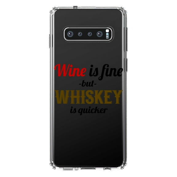 DistinctInk Clear Shockproof Hybrid Case for Samsung Galaxy S10 (6.1" Screen) - TPU Bumper Acrylic Back Tempered Glass Screen Protector - Wine is Fine But Whiskey is Quicker