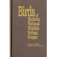 thumbnail image 1 of Pre-Owned Birds of Malheur National Wildlife Refuge, Oregon (Paperback) 0870713612 9780870713613, 1 of 1