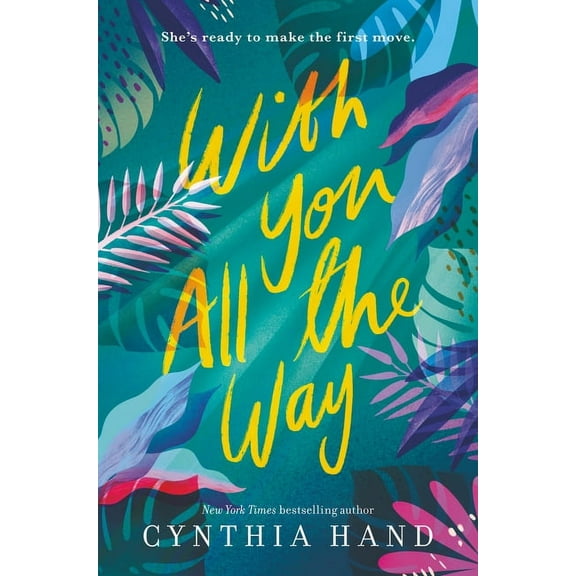 With You All the Way, (Hardcover)