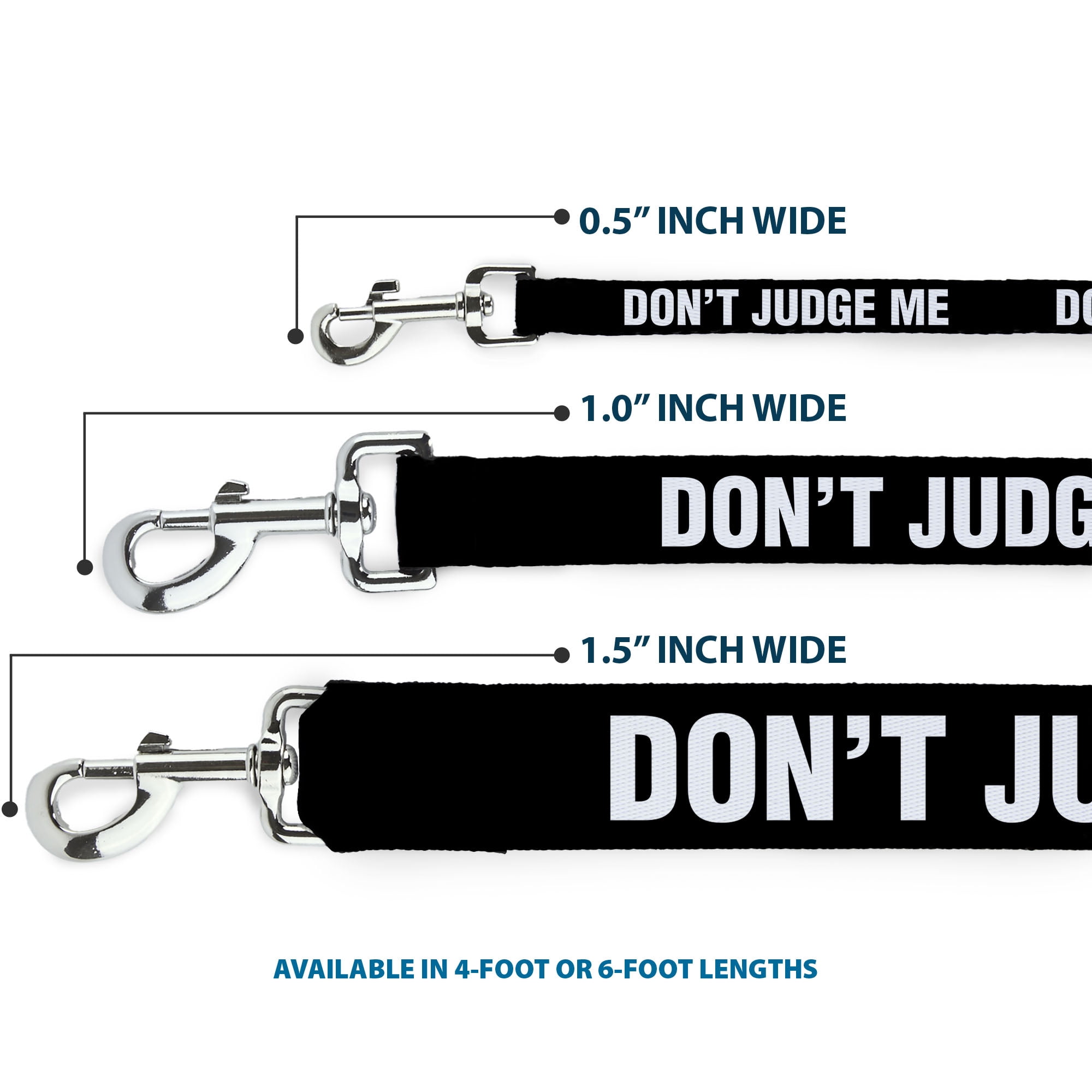 Buckle-Down Pet Leash, Dog Leash, Dont Judge Me Black White, 6 Feet Long 1.0 Inch Wide