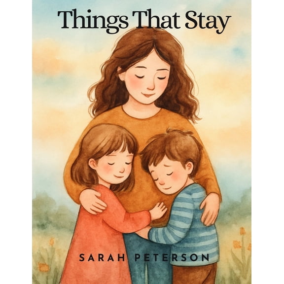 Things That Stay, (Paperback)