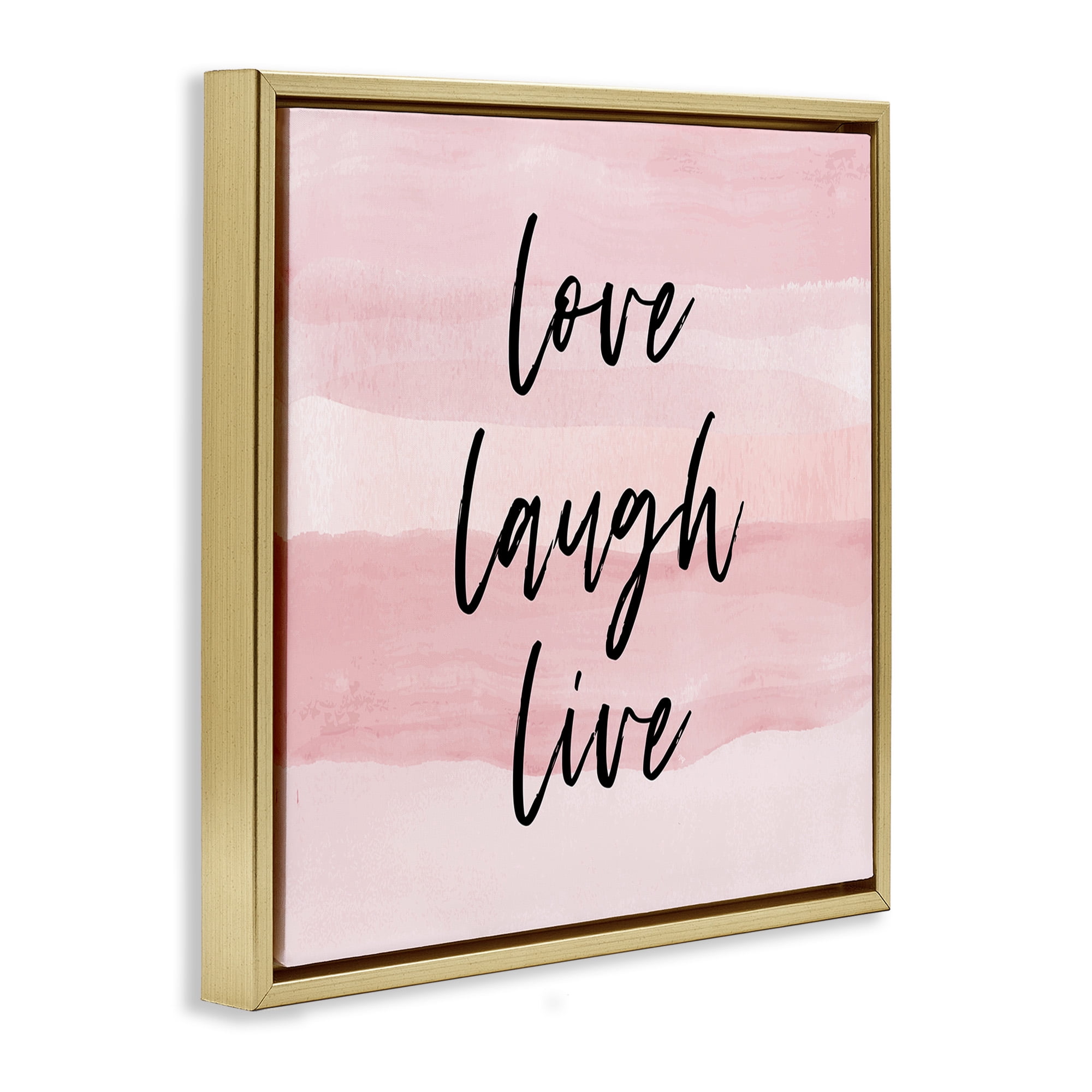 Stupell Industries Pink Love Laugh Live Phrase Inspirational Painting Gold Floater Framed Canvas Art Print Wall Art, 25 x 25