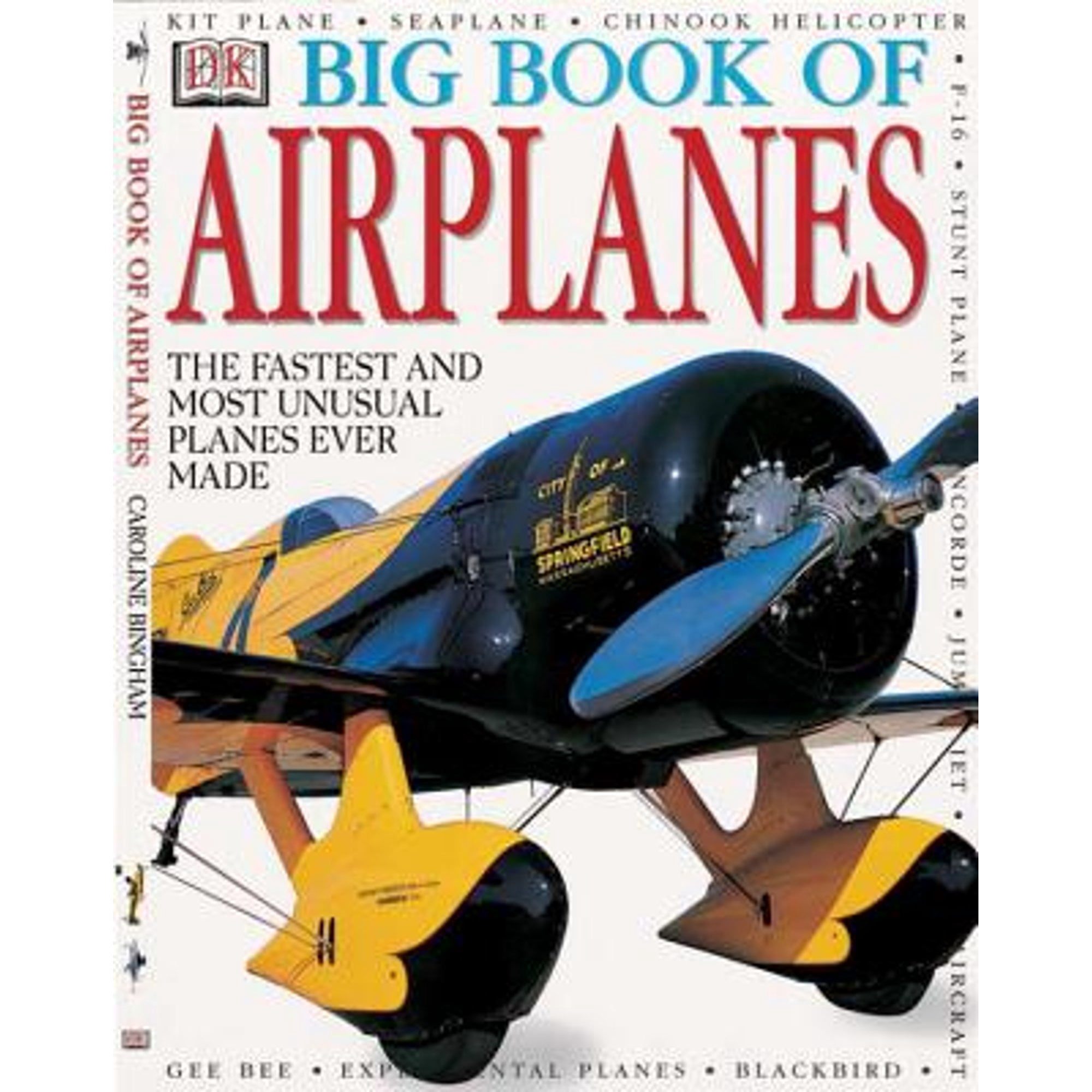 DK Big Book of Airplanes (Hardcover) by Caroline Bingham, Millard, DK Publishing