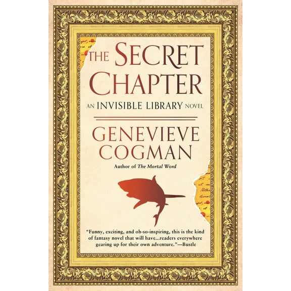 Pre-Owned The Invisible Library Novel: The Secret Chapter (Series #6) (Paperback)