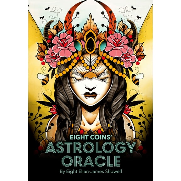 Eight Coins Astrology Oracle: 41 Vibrant Cards with Black Painted Edges, Bold Tattoo-Inspired Artwork, 132-Page Full-Col, (Hardcover)