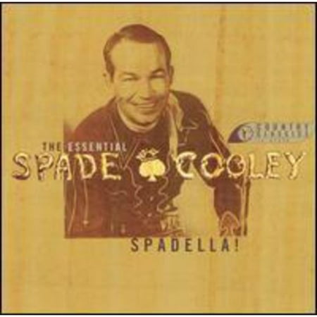 Spadella! The Essential Spade Cooley