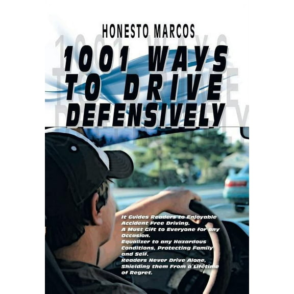 1001 Ways to Drive Defensively (Hardcover)