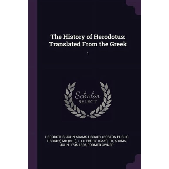 The History of Herodotus (Paperback)