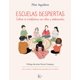thumbnail image 1 of Libro Escuelas Despiertas Tapa Blanda, Autor Pilar Aguilera, Editorial Editorial Kairos, 1 of 2