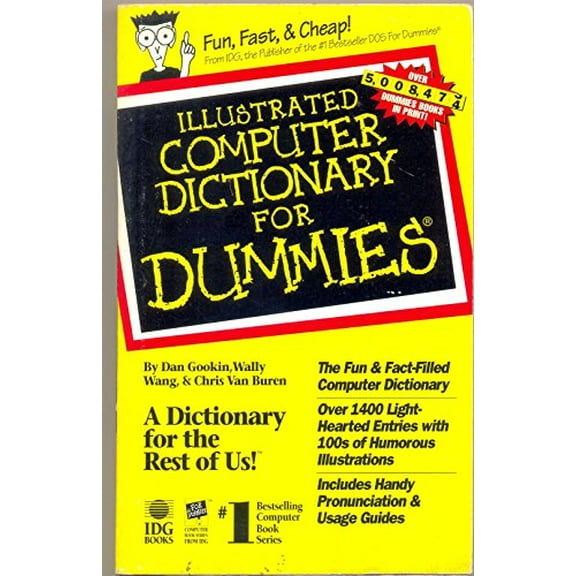 Pre-Owned Illustrated Computer Dictionary for Dummies, 9781568840048, 1568840047, Paperback,