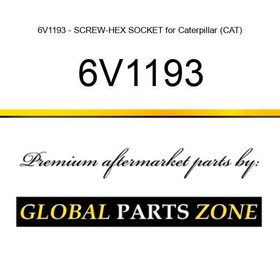 6V1193 - SCREW-HEX SOCKET for Caterpillar (CAT)