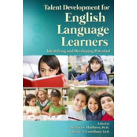 Talent Development for English Language Learners -