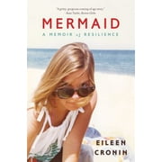 Mermaid: A Memoir of Resilience [Paperback - Used]