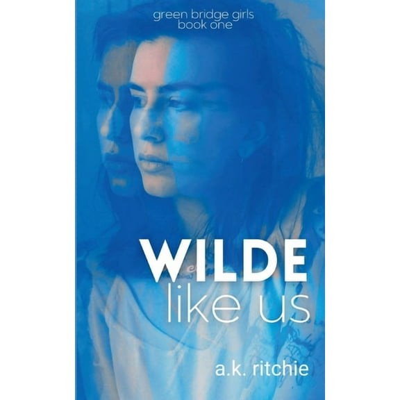 Wilde Like Us, (Paperback)