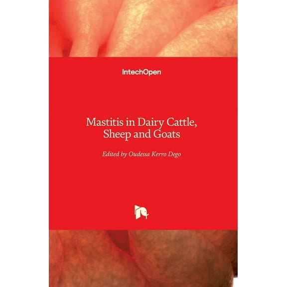 Mastitis in Dairy Cattle, Sheep and Goats (Hardcover)