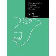 Wittgenstein, Politics and Human Rights, (Paperback)