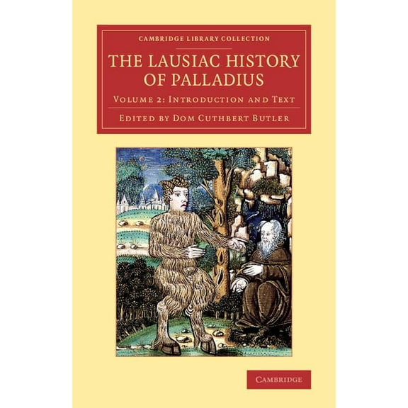The Lausiac History of Palladius, (Paperback)