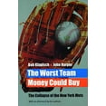 thumbnail image 2 of The Worst Team Money Could Buy, (Paperback), 2 of 2