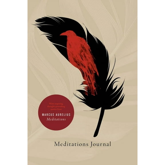 Meditations Journal: With Inspiring, Thought-Provoking Quotes from Marcus Aurelius Meditations, (Paperback)