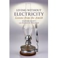 thumbnail image 2 of Vivre Sans Électricité: Leçons de l'Amish, 2 of 2