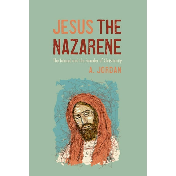 Jesus the Nazarene (Hardcover)