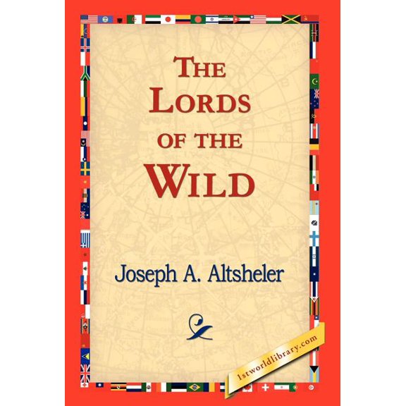 The Lords of the Wild (Hardcover)