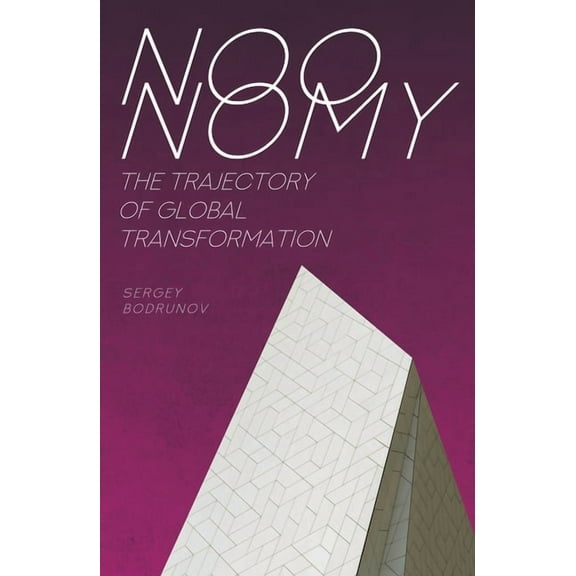 Noonomy: The Trajectory of Global Transformation, (Hardcover)