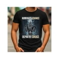 thumbnail image 1 of short sleeve shirt OOTD T Shirt 100% Cotton Human By Chance Alpha By Choice Cool Funny Alpha Wolf Meme T-Shirt, 1 of 5