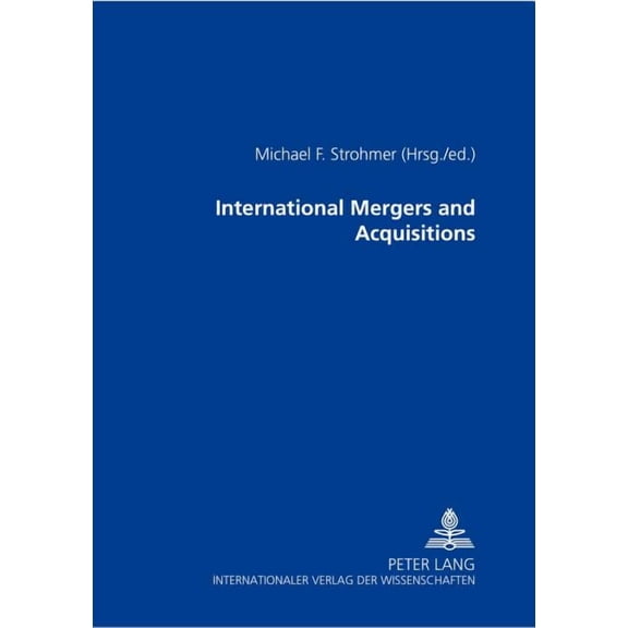 International Mergers and Acquisitions, (Paperback)
