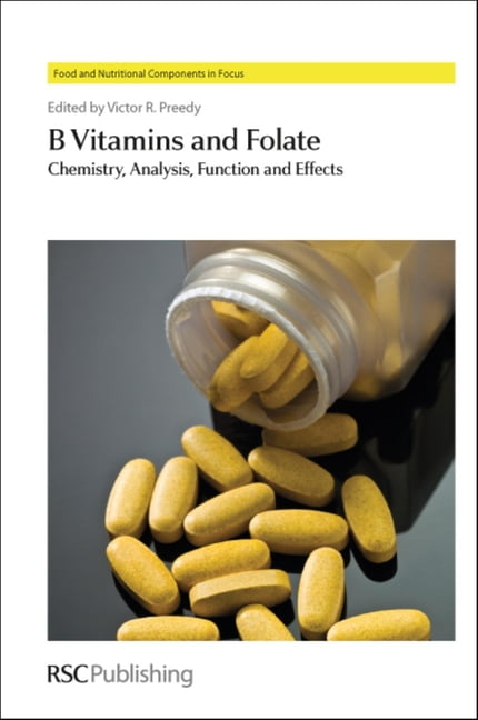 B Vitamins and Folate : Chemistry, Analysis, Function and Effects ...