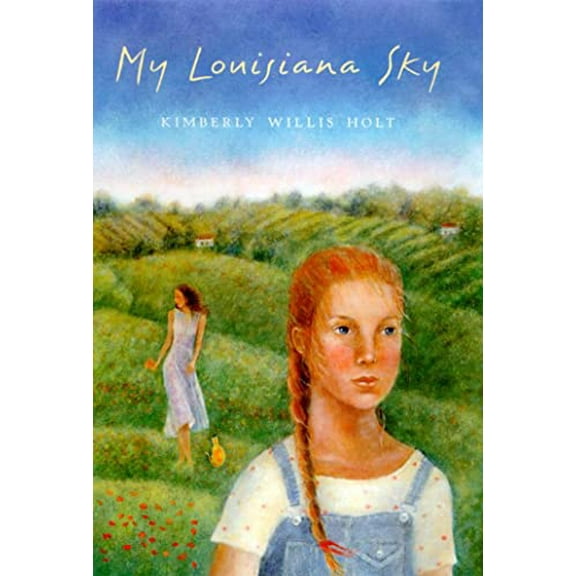 Pre-Owned My Louisiana Sky (Hardcover) 0805052518 9780805052510