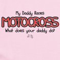 thumbnail image 2 of CafePress - My Daddy Races Motocross - Baby Light Bodysuit, Size Newborn - 24 Months, 2 of 4