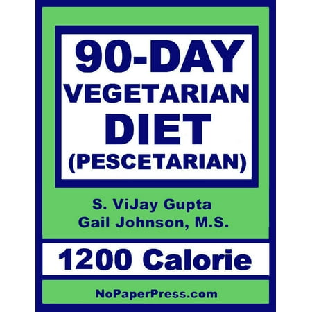 90-Day Vegetarian Diet - 1200 Calorie - eBook