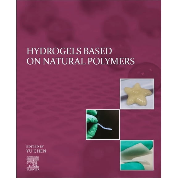 Hydrogels Based on Natural Polymers, (Paperback)