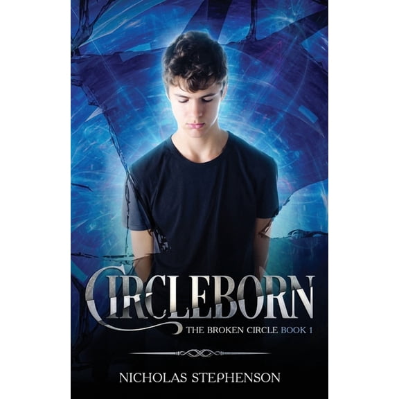 The Broken Circle Circleborn, Book 1, (Paperback)