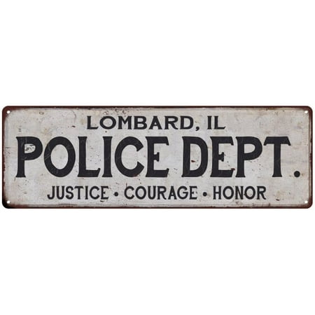 Lombard Il Police Dept Home Decor Metal Sign Gift 6x18