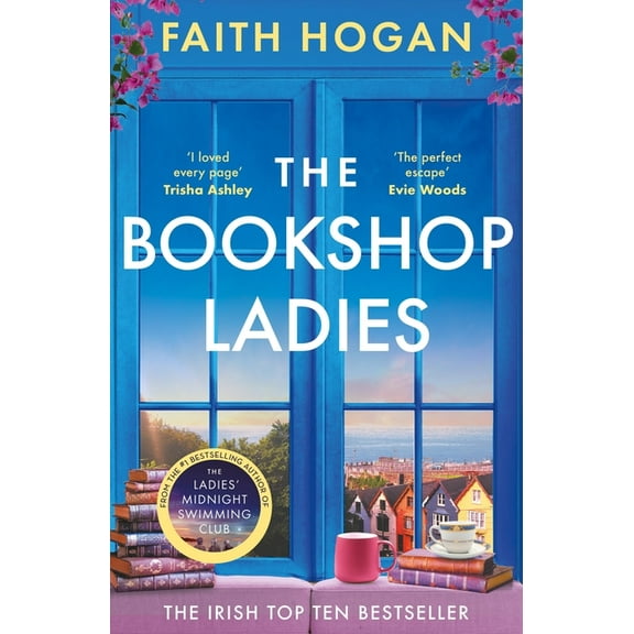 The Bookshop Ladies: The Perfect Uplifting Story of Friendship and Community, Shortlisted for the 2024 an Post Irish Boo, (Paperback)