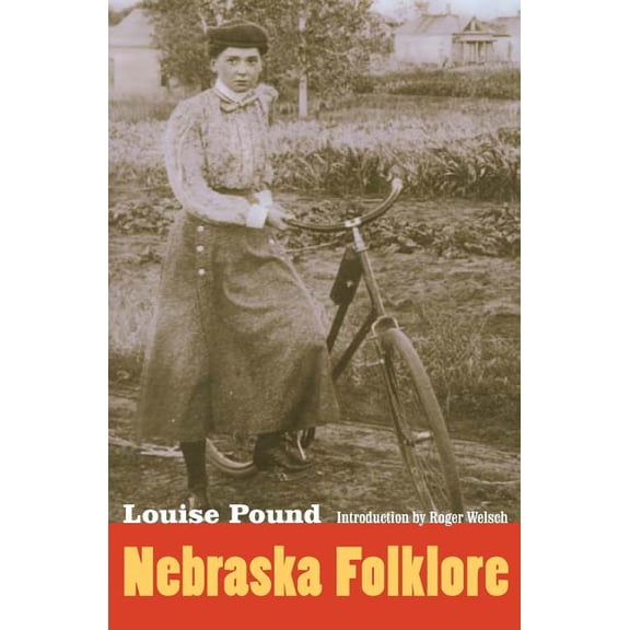 Nebraska Folklore, (Paperback)