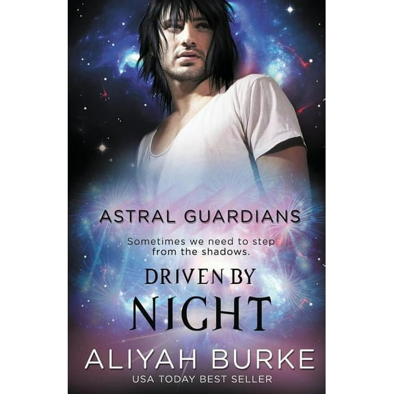 Astral Guardians: Driven by Night (Paperback)