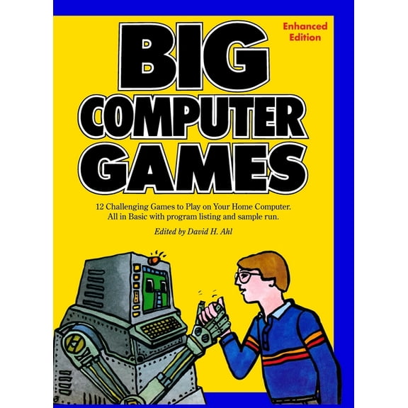 Big Computer Games: Enhanced Edition (Hardcover)