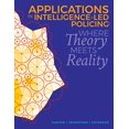thumbnail image 1 of Pre-Owned Applications in Intelligence-Led Policing: Where Theory Meets Reality, 9781720476542, 1720476543, Paperback,, 1 of 1