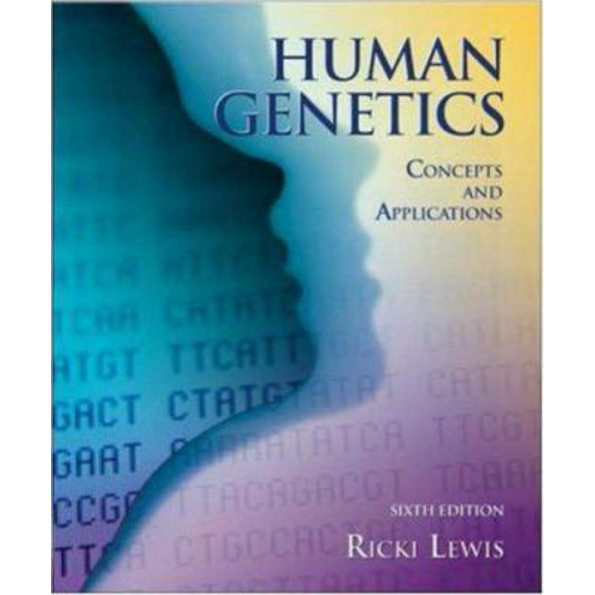 Human Genetics: Concepts and Applications (Paperback) by Dr. Ricki Lewis
