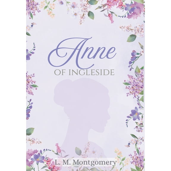 Anne of Ingleside, (Hardcover)