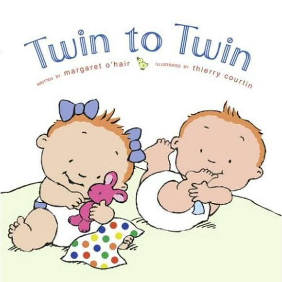 Twin to Twin By Margaret O'Hair