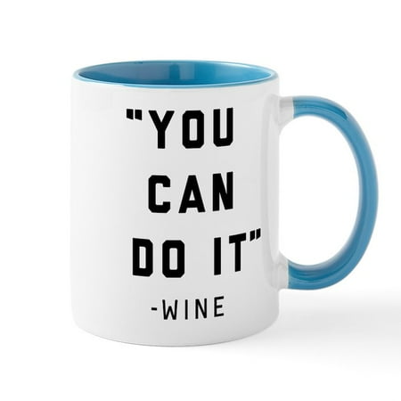 

CafePress - You Can Do It - 11 oz Ceramic Mug - Novelty Coffee Tea Cup