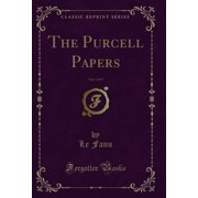 The Purcell Papers, Vol. 1 of 3 (Classic Reprint)
