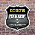 thumbnail image 4 of Doug's Garage I Can Fix Everything But Stupid 12 inch X 12 inch Shield Shaped Commercial Grade Plastic Sign To last, Gift for Dads and Uncles Classic Americana Crafted in the USA, 4 of 7