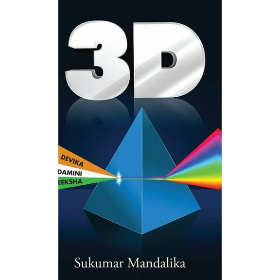 3-D: Devika Damini Deeksha, (Hardcover)