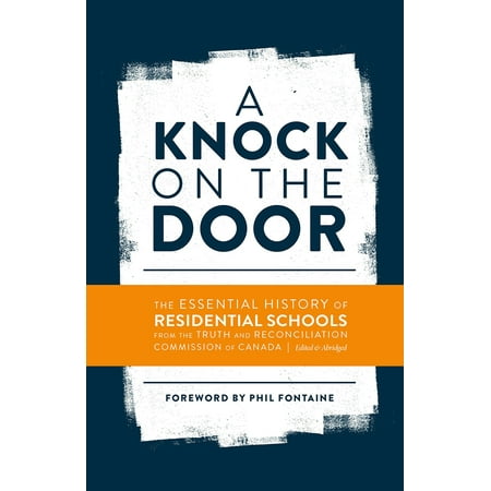 Stools Canada A Knock on the Door : The Essential History of Residential Schools from the Truth and Reconciliation Commission of Canada ()